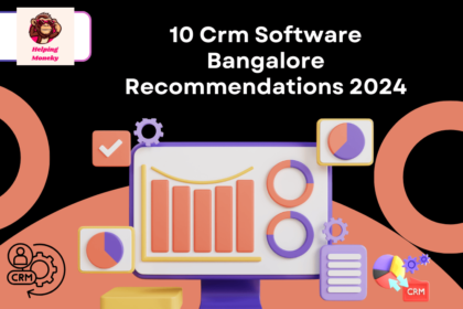 10 Crm Software Bangalore Recommendations 2024