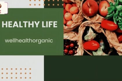 healthy life wellhealthorganic